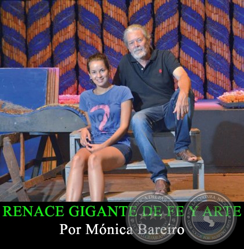 RENACE GIGANTE DE FE Y ARTE - Por Mnica Bareiro